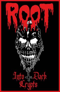 Root : Into Dark Crypts